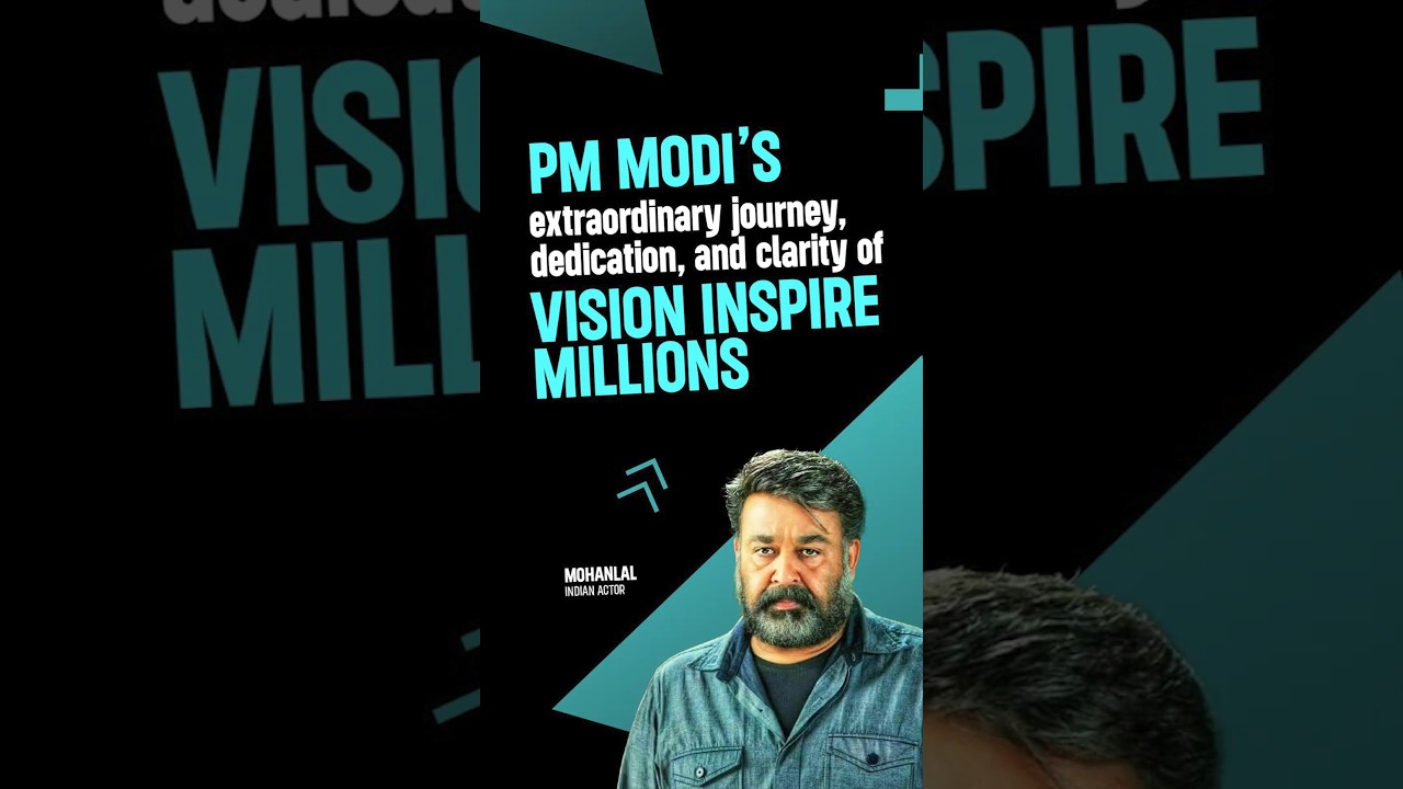 Mohanlal Wishes PM Modi: Celebrating Vision & Dedication