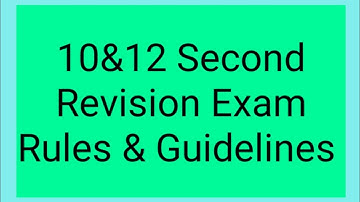 10 & 12 Common Second Revision Exam Rules and Guidelines /SD academy