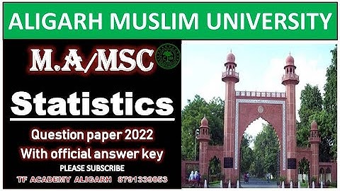 AMU MSc/MA Statistics question paper 2022 II AMU MSc / MA statistics entrance paper 2022