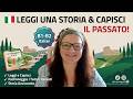 Read an Italian Story &amp; Finally Understand the Past Tense | B1–B2 Italian - La passeggiata di Sara