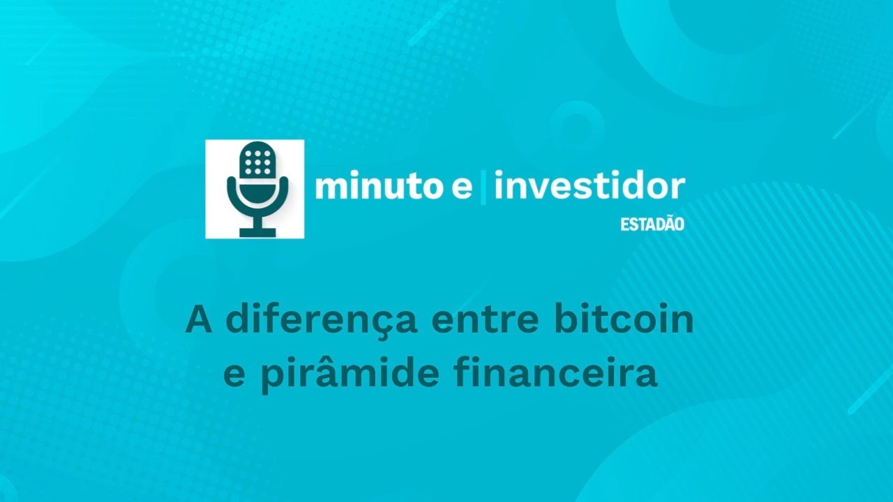 A diferença entre bitcoin e a pirâmide financeira