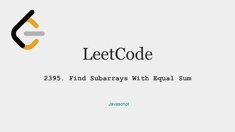 LeetCode - 2395  Find Subarrays With Equal Sum, Javascript