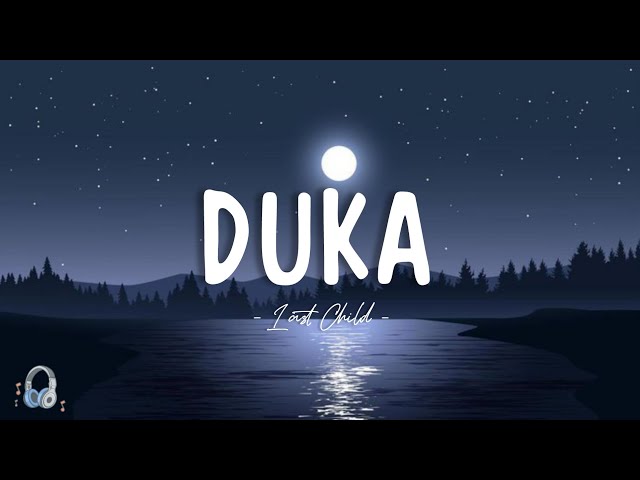 Last Child - Duka (Lyrics Video) class=