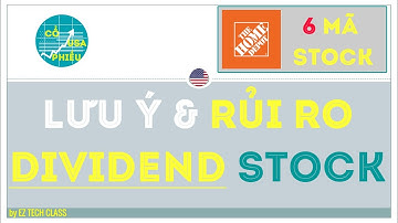 Lưu ý khi đầu tư stock nhận dividend, 6 mã cổ phiếu và ETF trả cổ tức thường xuyên | Cổ Phiếu USA