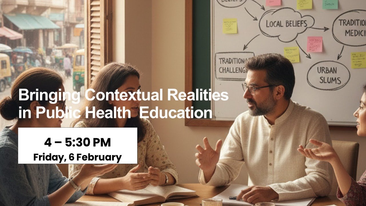 Bringing contextual realities in Public Health education
