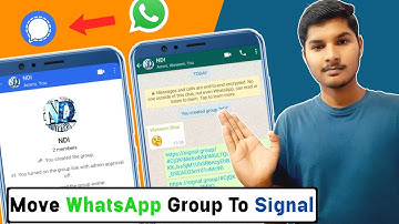 Move Your WhatsApp Group To Signal Private Messanger App!!!
