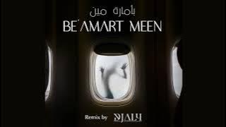 Be'amaret Meen - Farid - DJ ALY HAMAD REMIX -  بأمارة مين - فريد