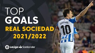 TOP 10 GOALS Real Sociedad LaLiga Santander 2021\/2022