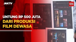 Untung Rp 500 Juta Dari Produksi Film Dewasa