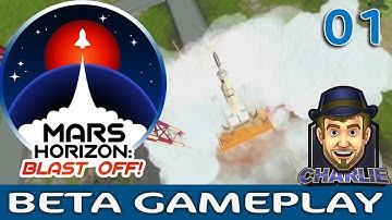 FIRST LOOK AT MARS HORIZON! - Mars Horizon Beta Gameplay - 01 - Let