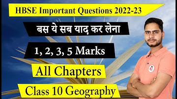 HBSE Class 10 Geography Important Questions 2023 -  All Marks