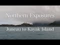 Northern Exposures: Juneau to Kayak Island