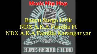 lirik ndx aka banyu surgo