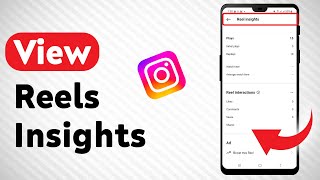 How To View Reels insights on Instagram - Full Guide