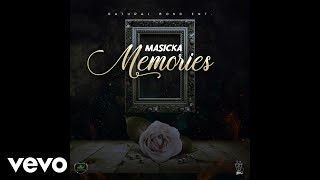 Masicka - Memories | Official Music Audio