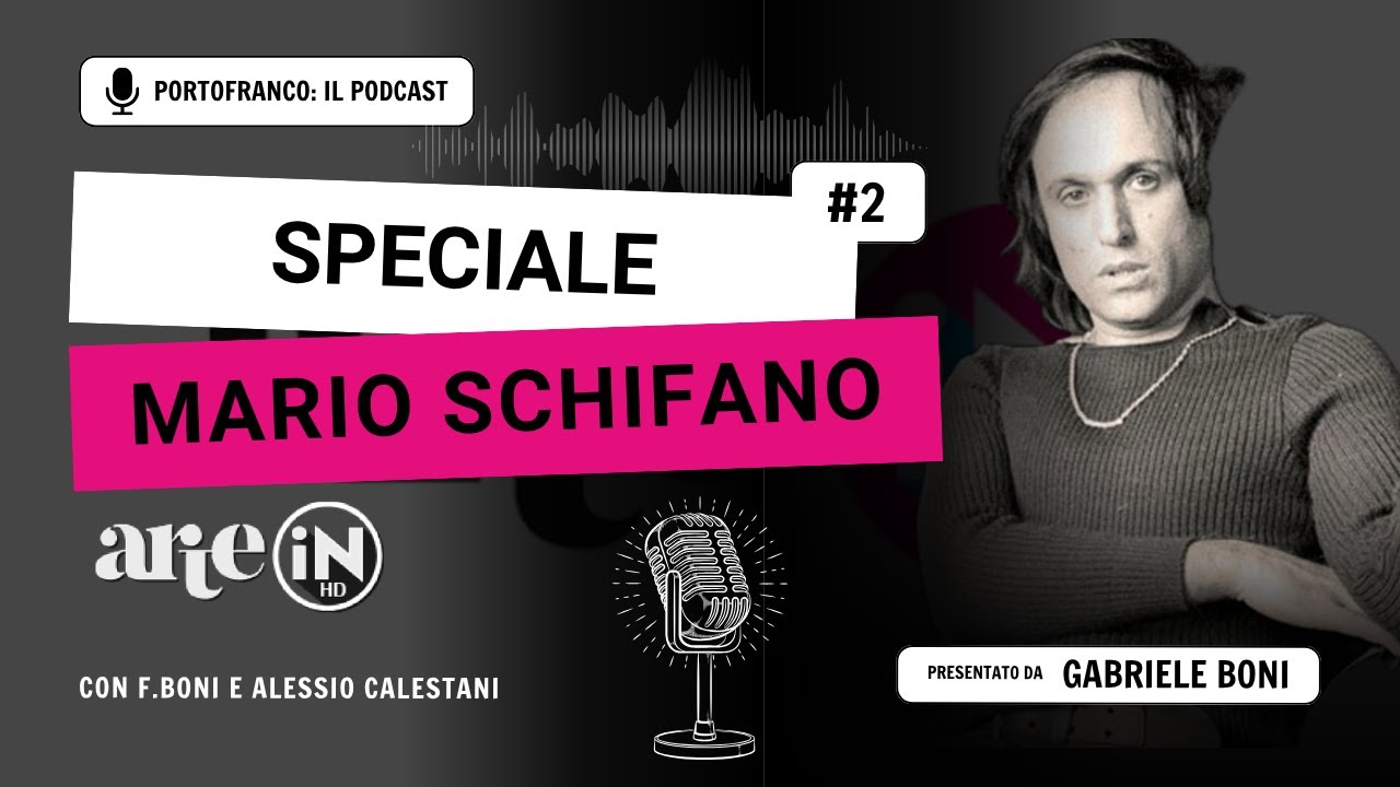 PortoFranco Puntata n.2 Speciale Mario Schifano