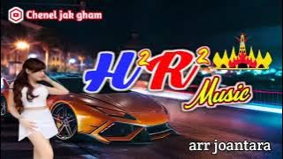 H2R2 MUSIC REMIK ARR JOANTARA VJ ANTO LIVE BUJUNG CITY_CHENEL JAK GHAM