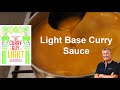 How to make light base curry sauce  curry house style base gravy without all the fat