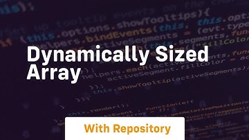 dynamically sized array