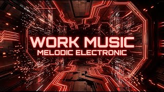 DEEP WORK SESSION | Futuristic Electronic Music for Coding, Studying & Focus