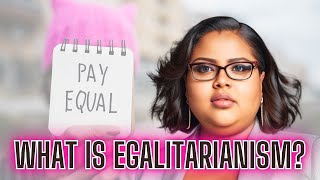 Egalitarianism Throughout History: Shaping a Just and Equitable World!