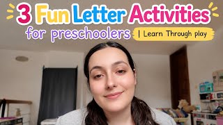3 Fun Letter Activities Kids Love | Learn Letters Through Play