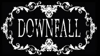 Downfall 2016 - Standing by the River
