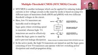 Multiple-Threshold CMOS (MTCMOS) Circuits technique