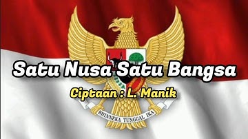 SATU NUSA SATU BANGSA | LAGU NASIONAL | LAGU WAJIB | LAGU WAJIB NASIONAL