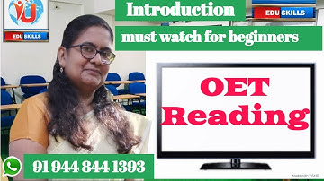 Edu Skills: Reading: Introduction: Rejani Biju: OET made easy - To fall in love with OET