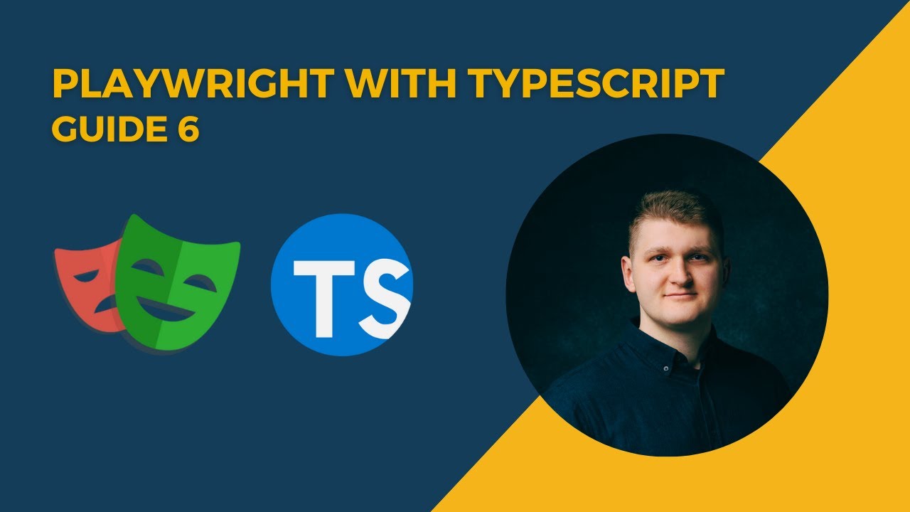 Playwright 🎭 with TypeScript | Guide 6 | Writing Test Suites - YouTube