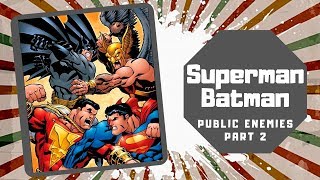 Superman / batman - public enemies ...