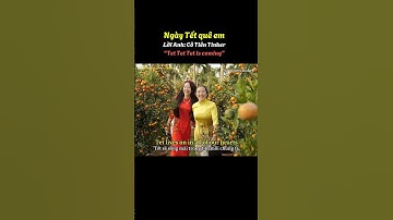 Ngày Tết quê em (English version) P2 🌸 “Tet Tet Tet is coming” | Lời Anh: Cô Tiên Tinker