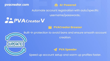 PVACreator 5 overview - One Stop Solution | Smart Creator, Anti-Detect Browser, and Account Warmup