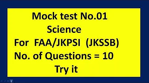 Mock Test on Science for FAA | JKPSI | JKSSB | by ...