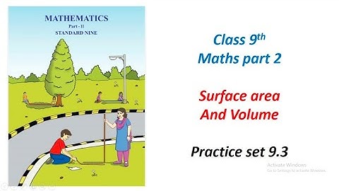 Class 9 Maths/Practice set 9.3/Surface Area and volume/chapter 9/geometry #class9maths