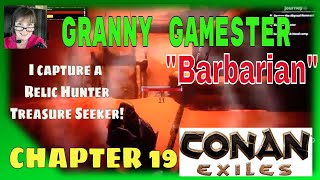 I capture a Relic Hunter Treasure Seeker Conan Exiles Barbarian Chapter 19