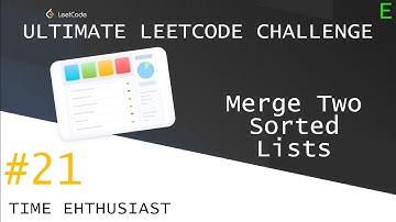 #21 Merge Two Sorted Lists | Top Interview Questions | Ultimate Leetcode Challenge