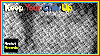 Keep Your Chin Up - Official Audio