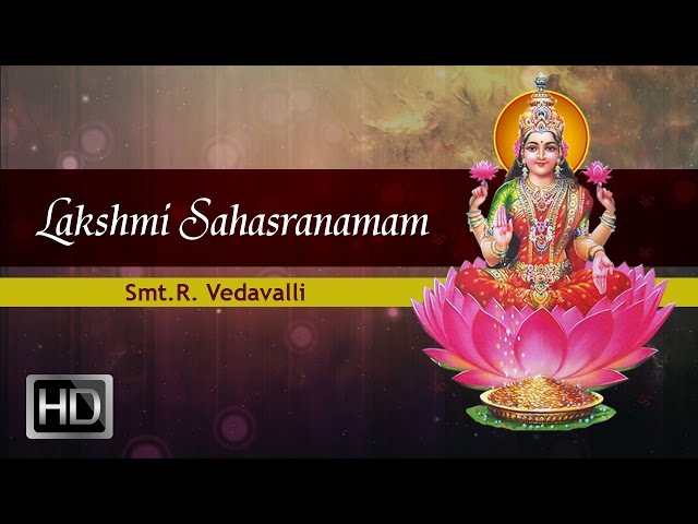 Sri Lakshmi Sahasranamam (Full) - Smt.R. Vedavalli class=