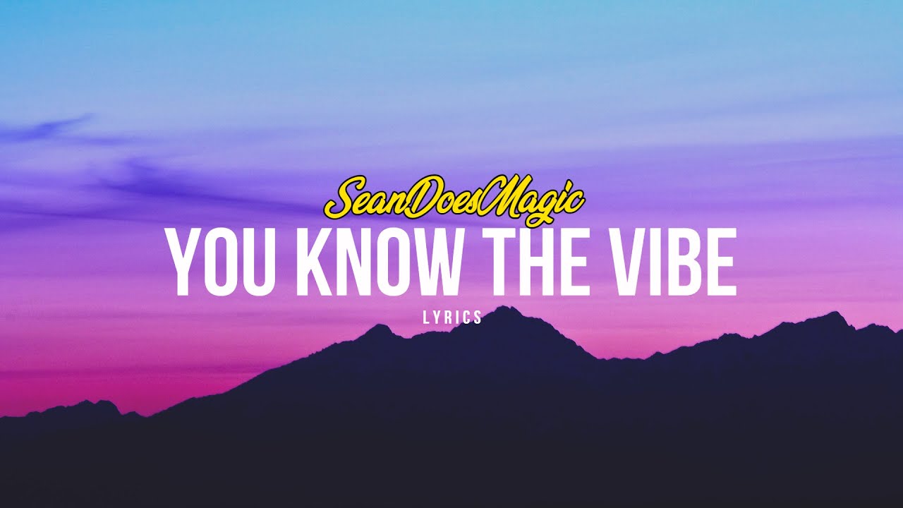 Watch SeanDoesMagic - You Know The Vibe | Lyrics (Prod. Pendo46) on YouTube Watch SeanDoesMagic - You Know The Vibe | Lyrics (Prod. Pendo46) on YouTube