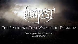 Cryptopsy - The Pestilence that Walketh in Darkness (Cover by Anna Pest)