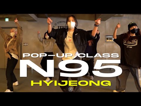 HYIJEONG POP-UP Class | Kendrick Lamar - N95 | @JustjerkAcademy