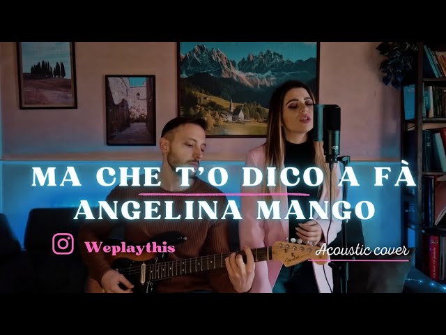 Ma che t'o dico a fà Angelina Mango Cover #angelinamango #coveritaliana  #machetodicoafa #cover #fy 