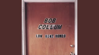 Video thumbnail of "Bob Collum - Falling Blue"
