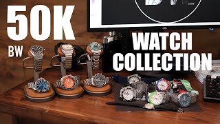 My $50,000 Watch Collection