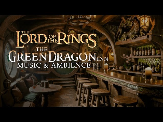 Lord of the Rings | 🍺 Green Dragon Inn, Tavern Music u0026 Ambience with @ASMRWeekly class=