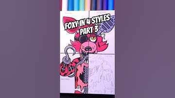 Drawing Foxy But In 4 Different Styles - Part 3 #fnaf #poscamarkers