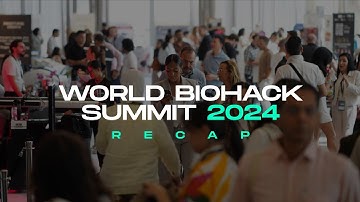 World Biohack Summit 2024 Highlights: A Heartfelt Thank You & A New Era in Wellness Innovation