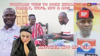 FORWARD THIS VIDEO TO JOHN KUMAH FAMILY, WIFE, NPP, MPS 🤣😭 ASUO WABI & ASUO MORSA. ANOTHER MP D3AD